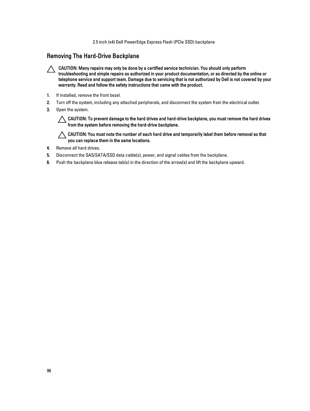 Dell E21S001, R820 owner manual Removing The Hard-Drive Backplane 