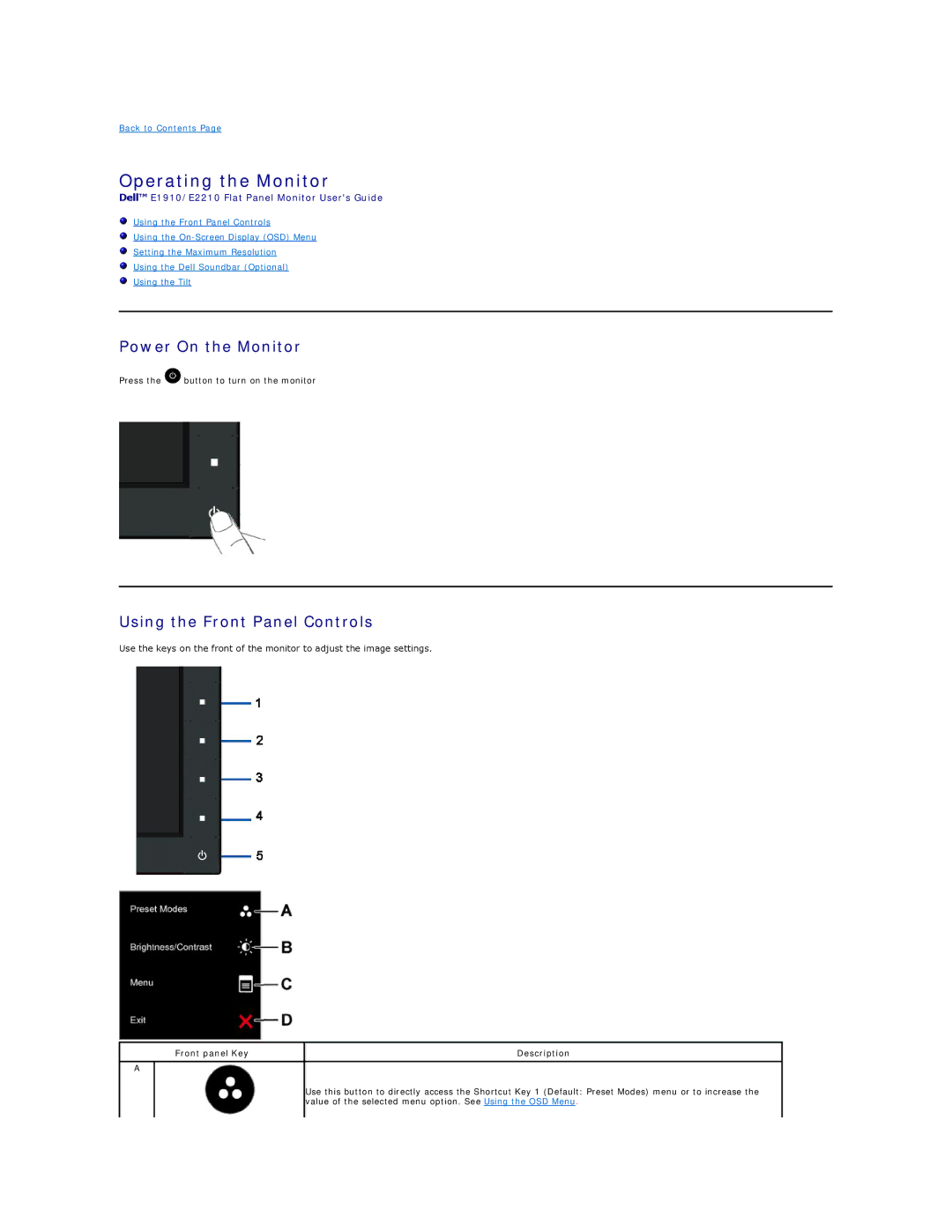 Dell E2210, E1910 Operating the Monitor, Power On the Monitor, Using the Front Panel Controls, Front panel Key Description 