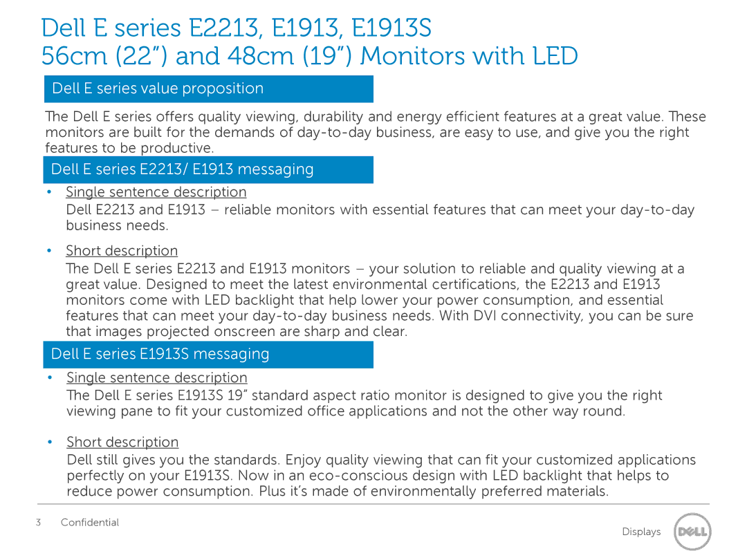 Dell E2213, E1913S manual Dell E series value proposition 