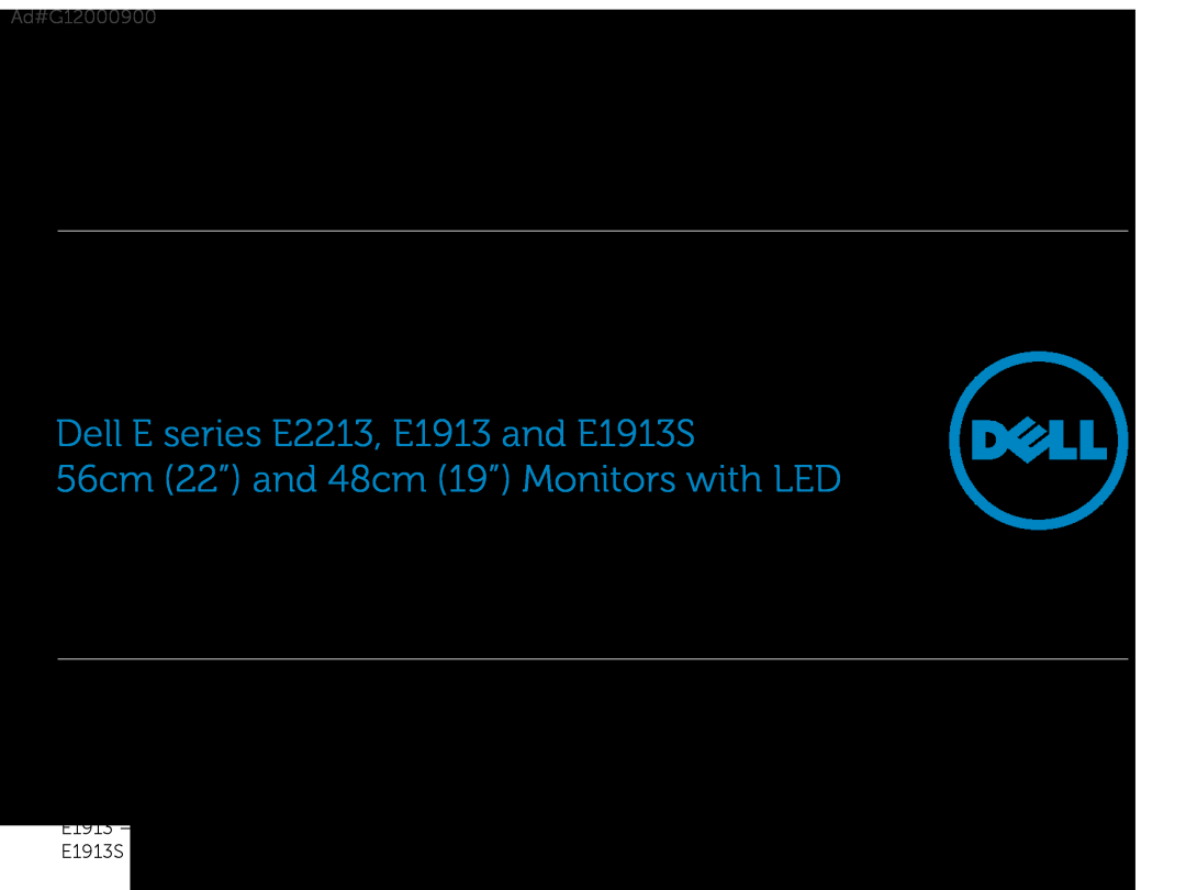 Dell manual Charmaine Yeo Displays Outbound Marketing, Dell E series E2213, E1913 and E1913S, Messaging brief 