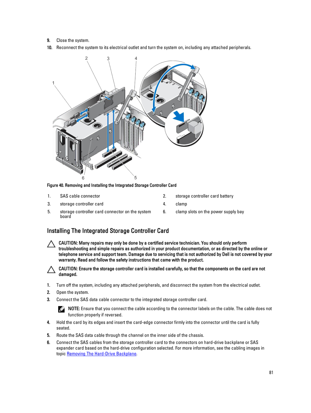 Dell E23S Series owner manual Installing The Integrated Storage Controller Card 