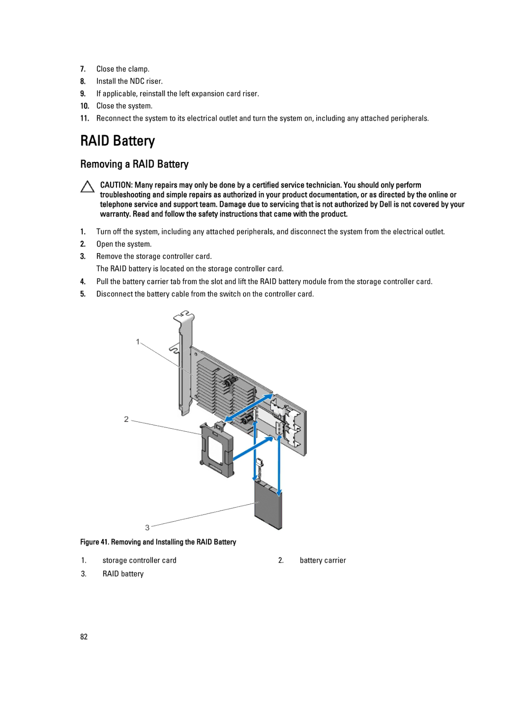 Dell E23S Series owner manual Removing a RAID Battery 