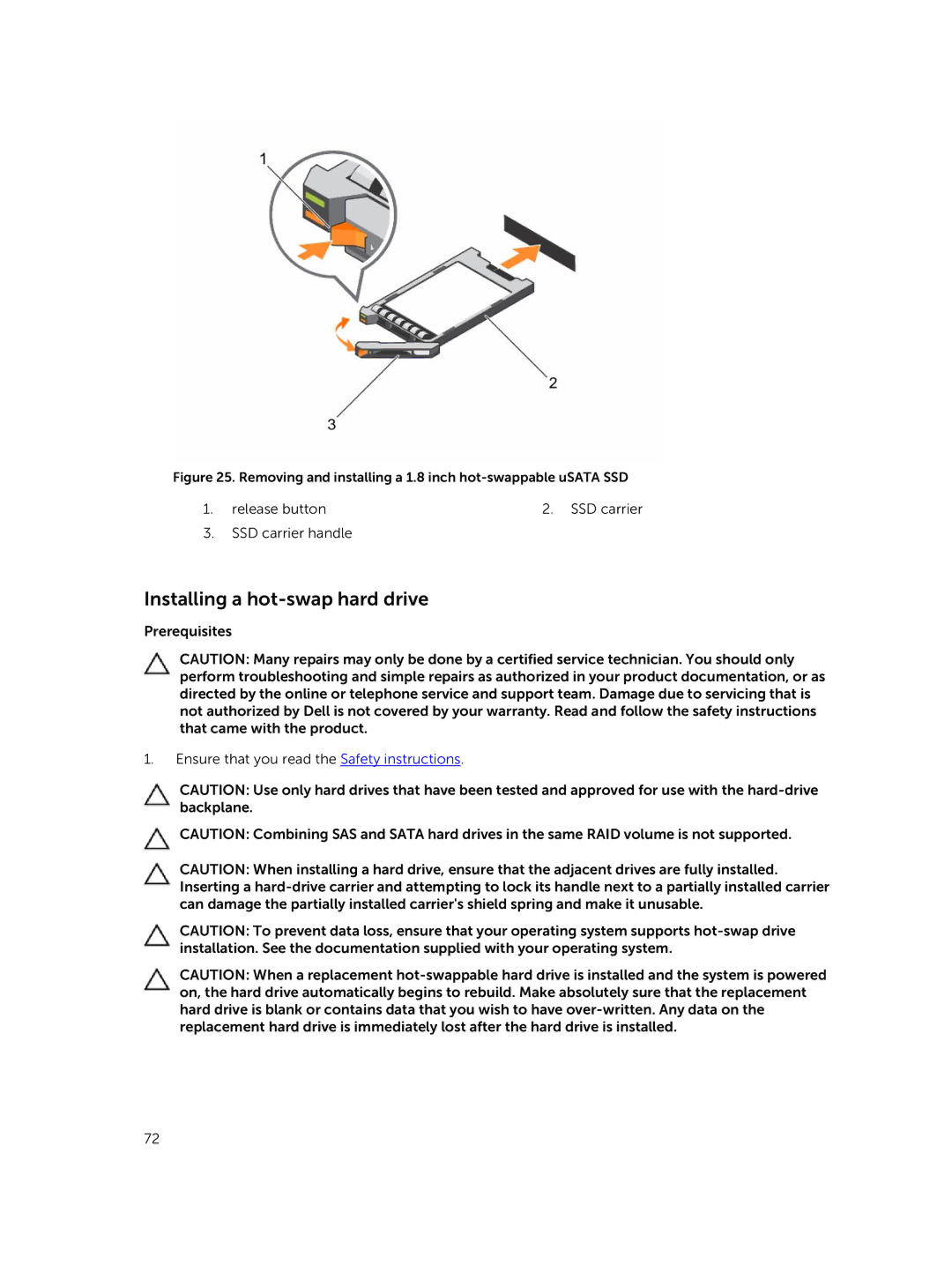 Dell E26S Series owner manual Installing a hot-swap hard drive, Removing and installing a 1.8 inch hot-swappable uSATA SSD 