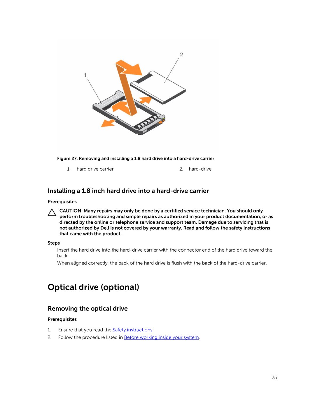 Dell E26S Series owner manual Optical drive optional, Installing a 1.8 inch hard drive into a hard-drive carrier 