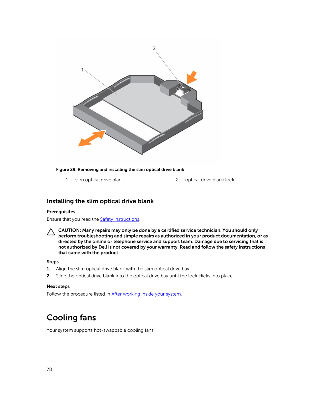 Dell E26S Series owner manual Cooling fans, Installing the slim optical drive blank 