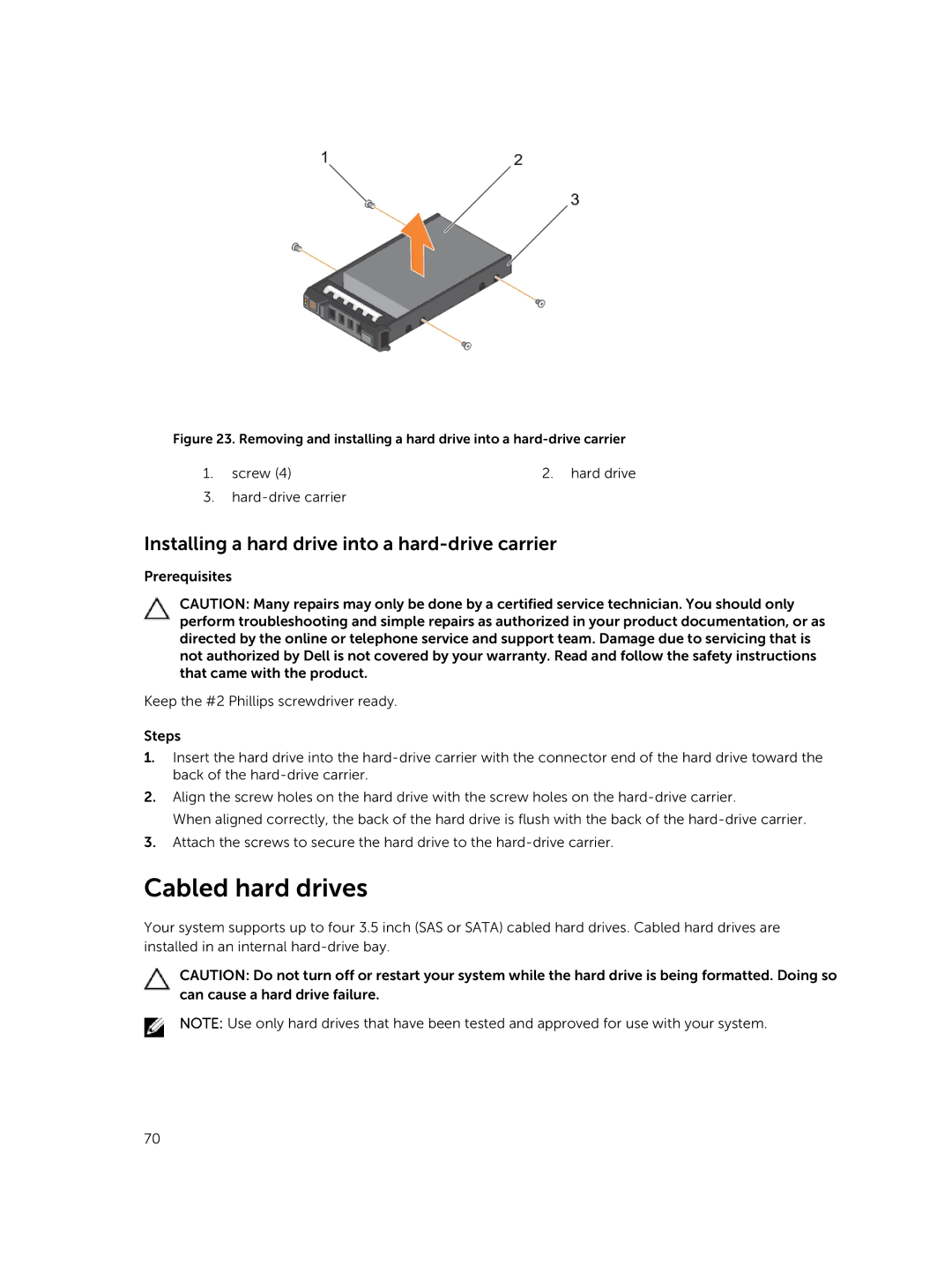 Dell E30S owner manual Cabled hard drives, Installing a hard drive into a hard-drive carrier 