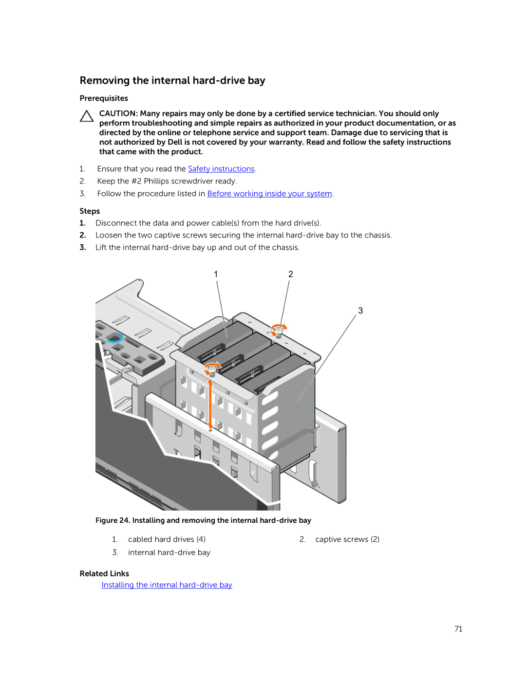 Dell E30S owner manual Removing the internal hard-drive bay, Installing and removing the internal hard-drive bay 