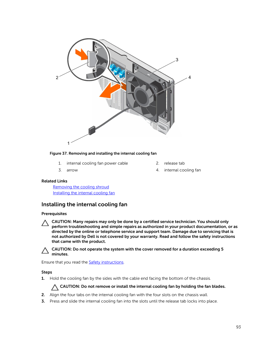 Dell E30S owner manual Installing the internal cooling fan, Removing and installing the internal cooling fan 