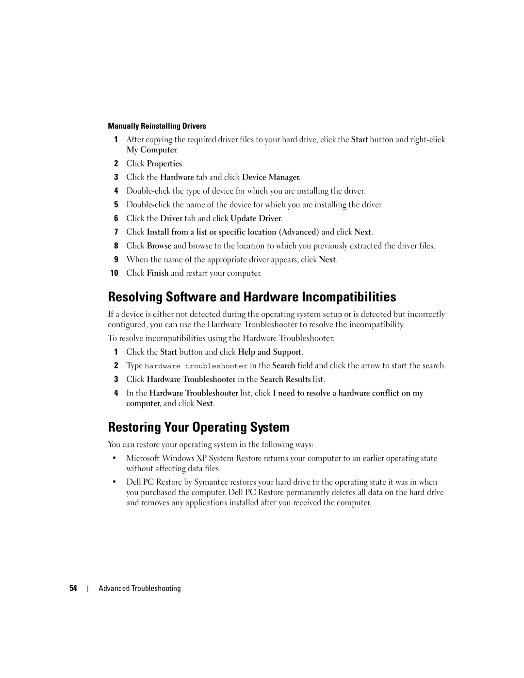 Dell E310, 3100 owner manual Resolving Software and Hardware Incompatibilities, Restoring Your Operating System 