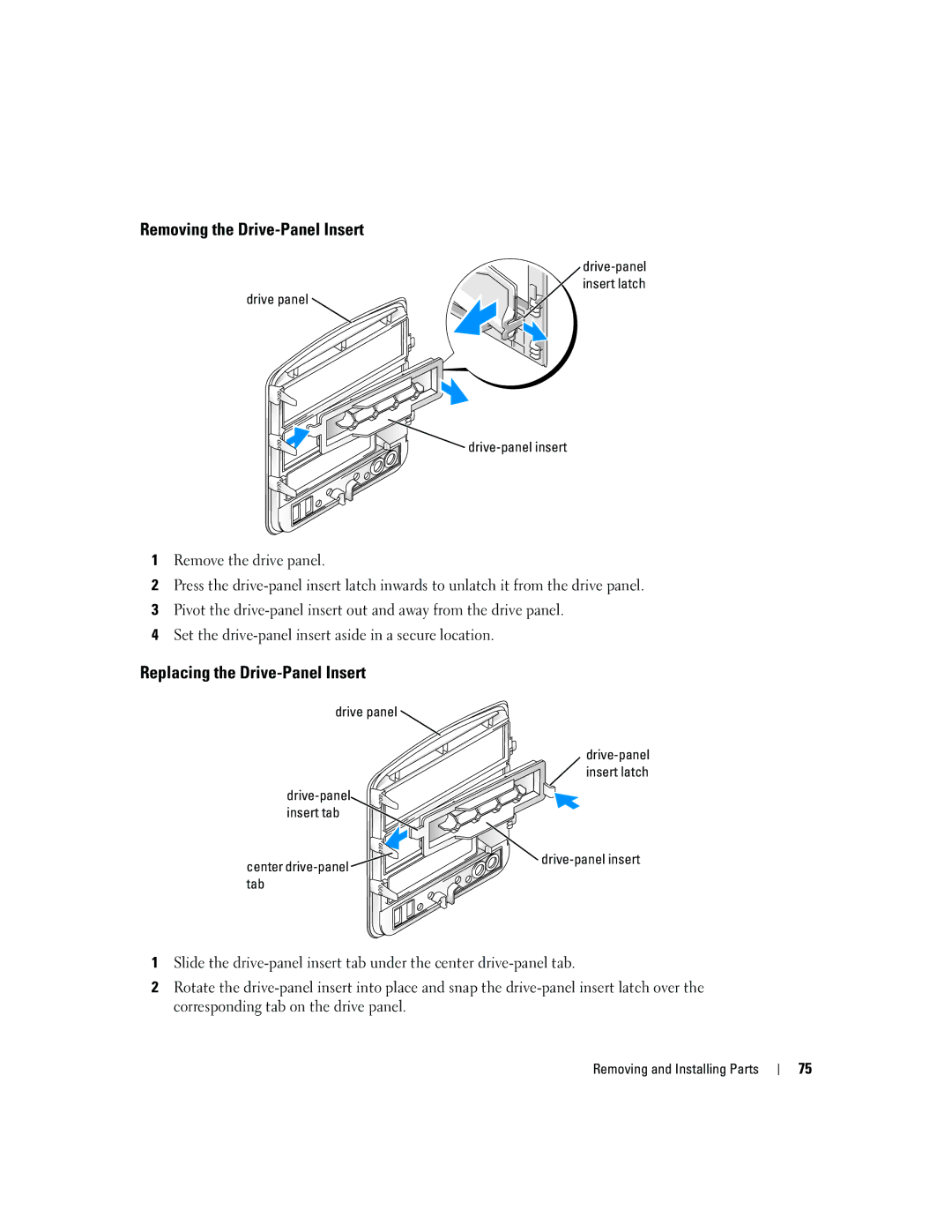 Dell 3100 Removing the Drive-Panel Insert, Replacing the Drive-Panel Insert, Drive-panel Insert tab Center drive-panel 