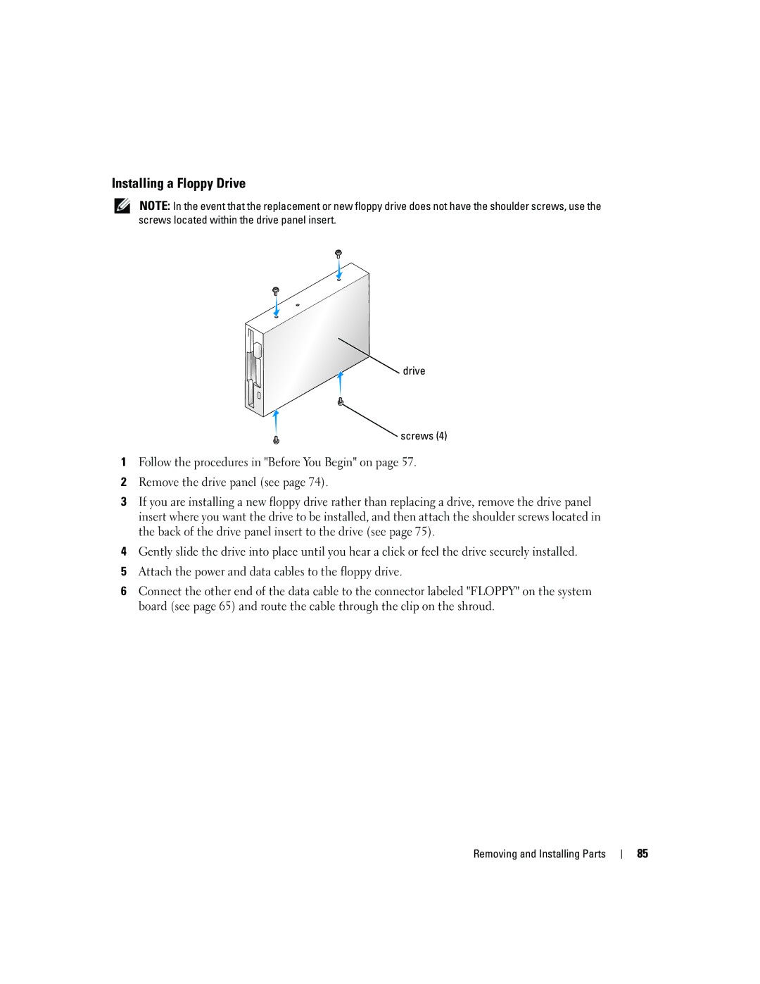 Dell 3100, E310 owner manual Installing a Floppy Drive, Drive Screws 