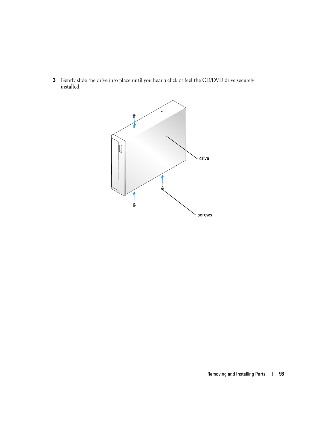 Dell 3100, E310 owner manual Drive Screws Removing and Installing Parts 