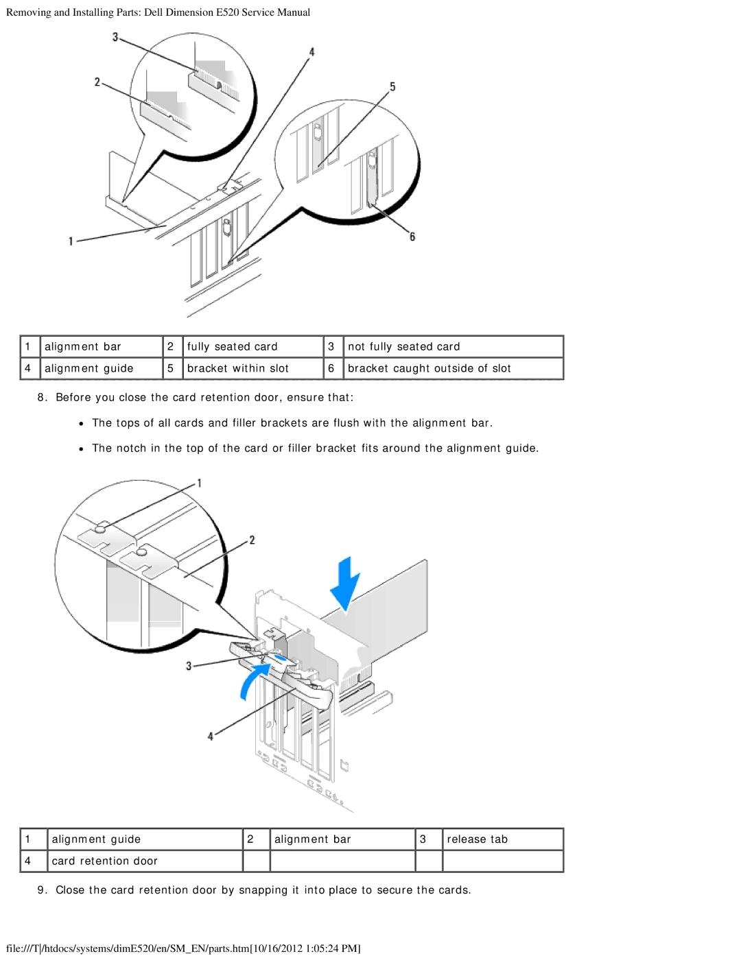 Dell E520 service manual Bracket caught outside of slot 