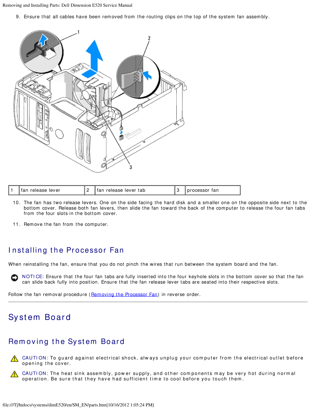 Dell E520 service manual Installing the Processor Fan, Removing the System Board 