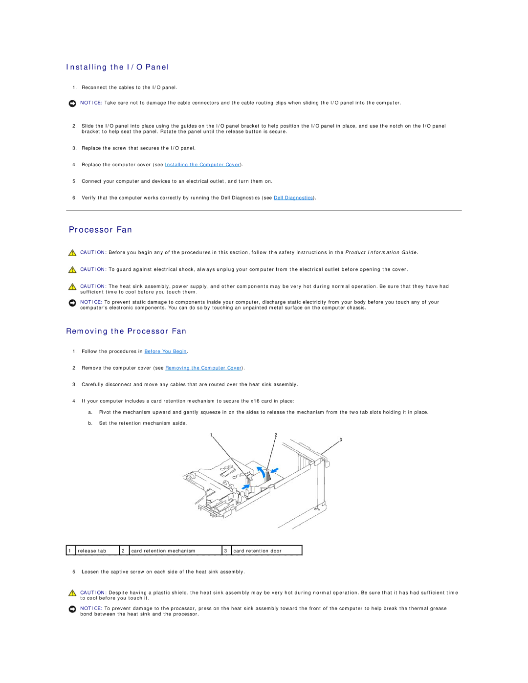 Dell E521 specifications Installing the I/O Panel, Removing the Processor Fan 