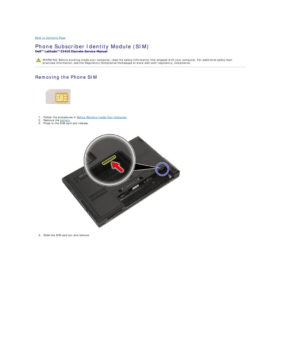 Dell E5410 specifications Phone Subscriber Identity Module SIM, Removing the Phone SIM 