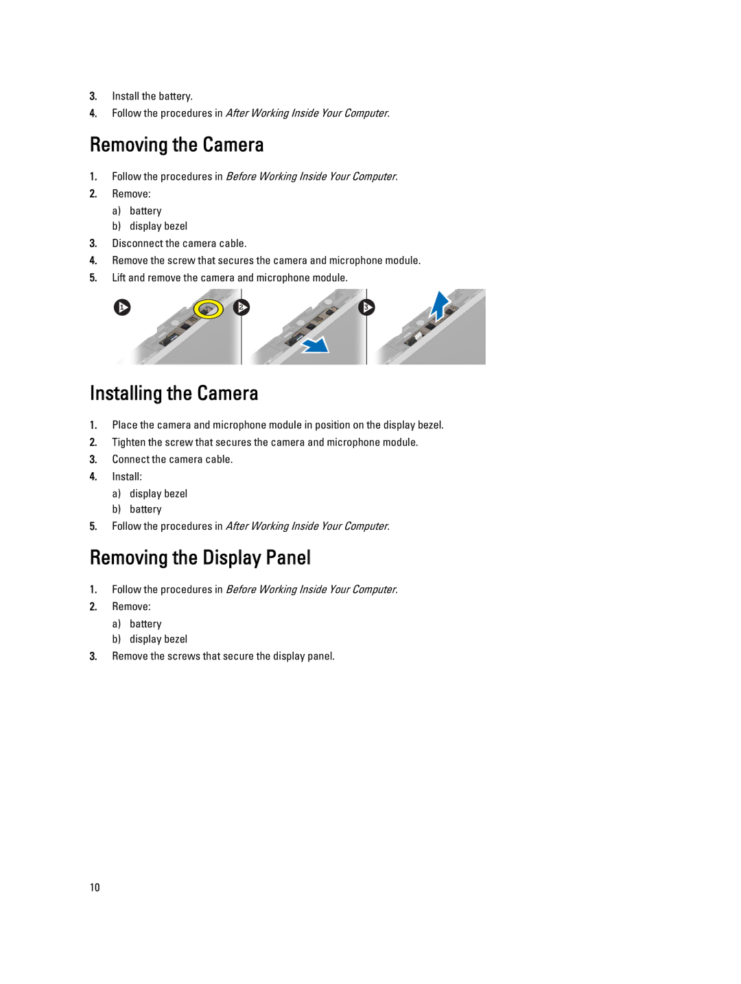 Dell E5430 owner manual Removing the Camera, Installing the Camera, Removing the Display Panel 