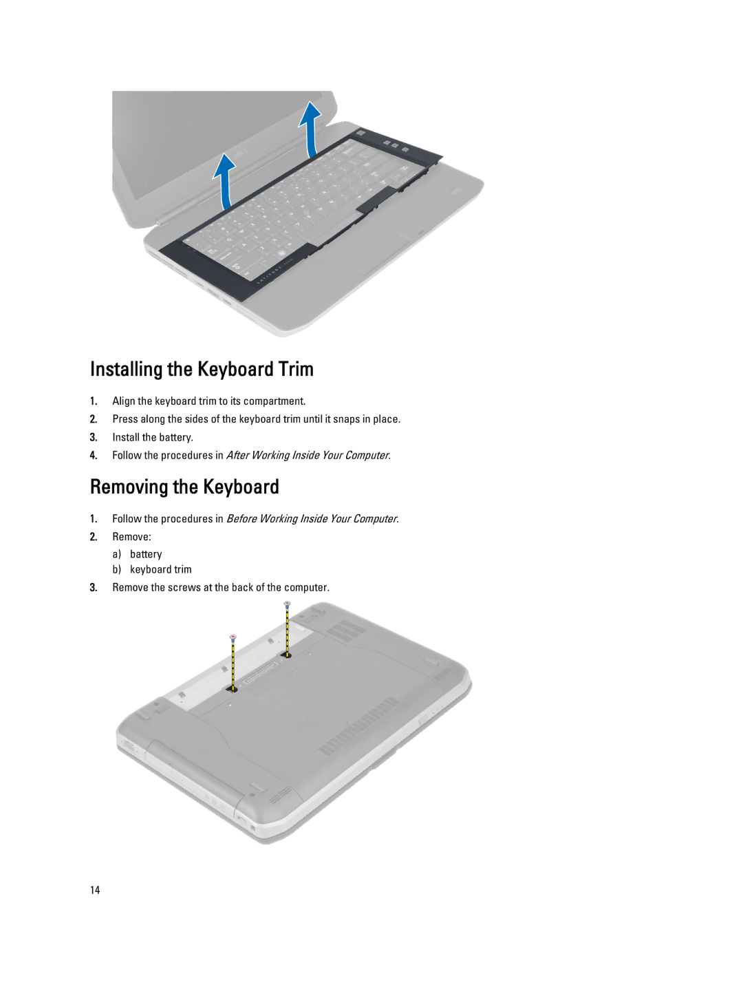 Dell E5430 owner manual Installing the Keyboard Trim, Removing the Keyboard 