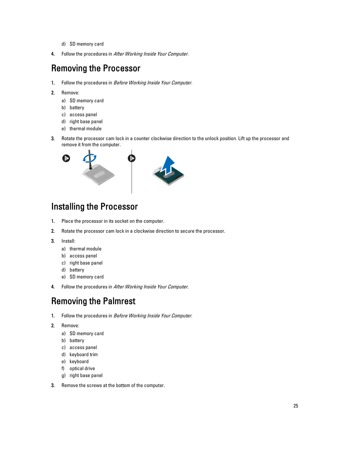 Dell E5430 owner manual Removing the Processor, Installing the Processor, Removing the Palmrest 