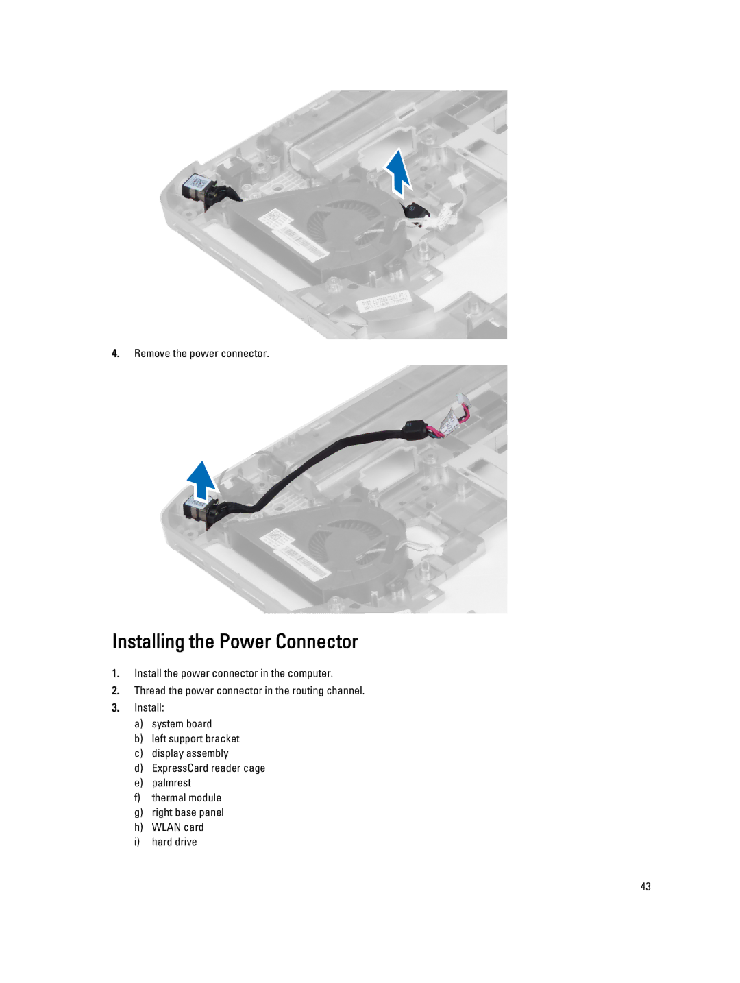 Dell E5430 owner manual Installing the Power Connector 