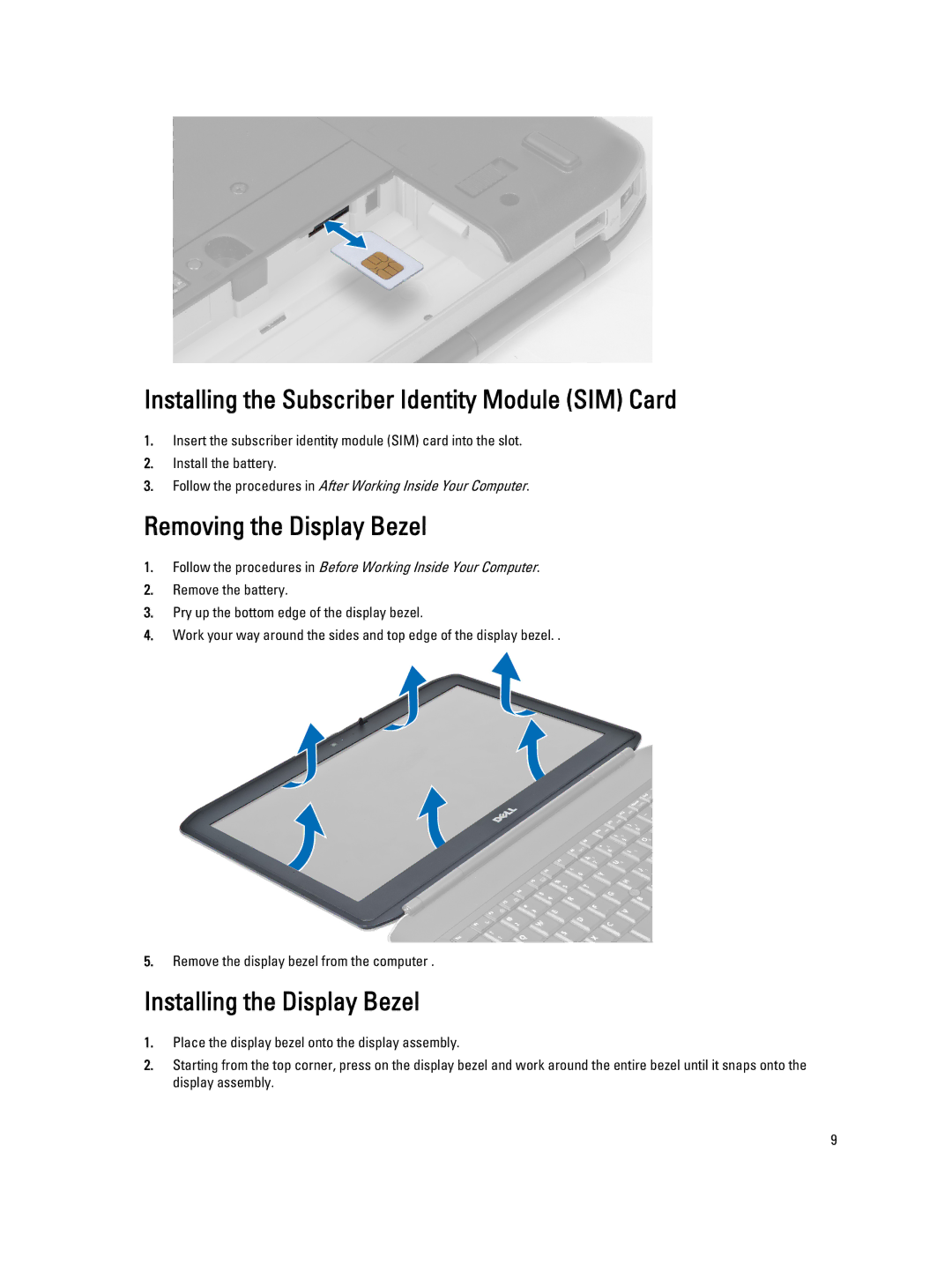 Dell E5430 Installing the Subscriber Identity Module SIM Card, Removing the Display Bezel, Installing the Display Bezel 