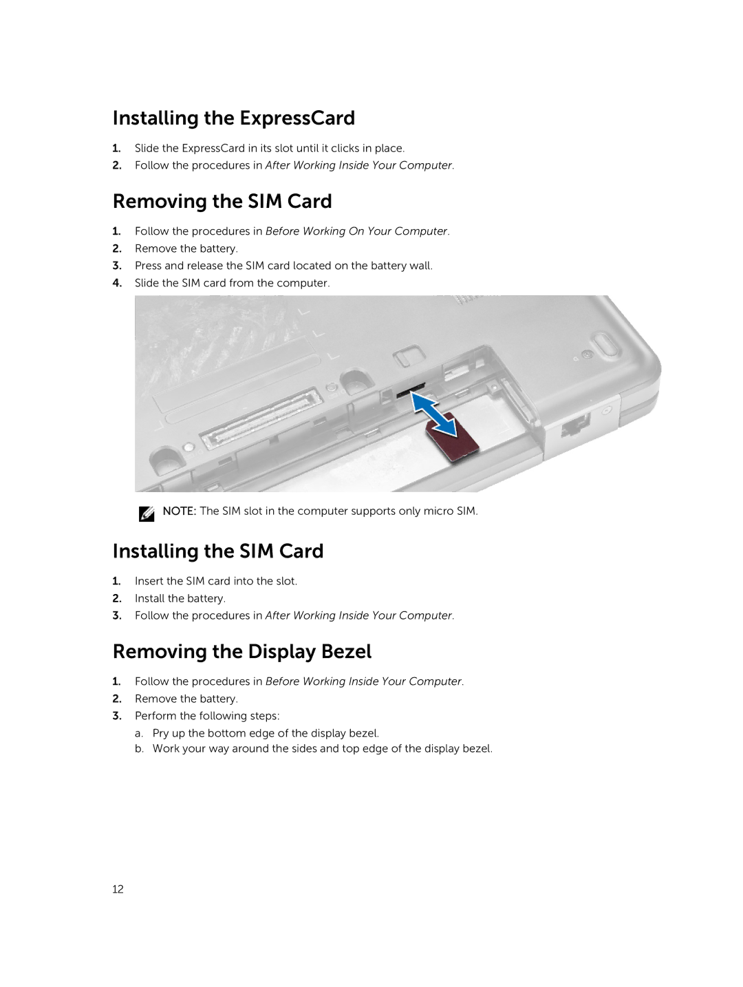 Dell E5440 Installing the ExpressCard, Removing the SIM Card, Installing the SIM Card, Removing the Display Bezel 