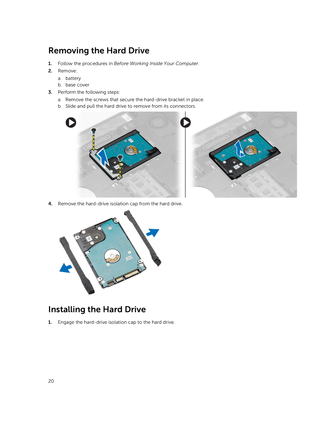 Dell E5440 owner manual Removing the Hard Drive, Installing the Hard Drive 