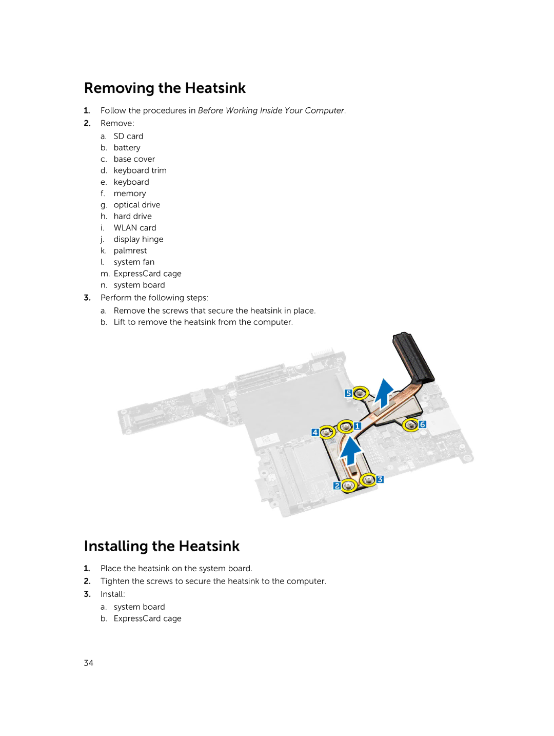 Dell E5440 owner manual Removing the Heatsink, Installing the Heatsink 