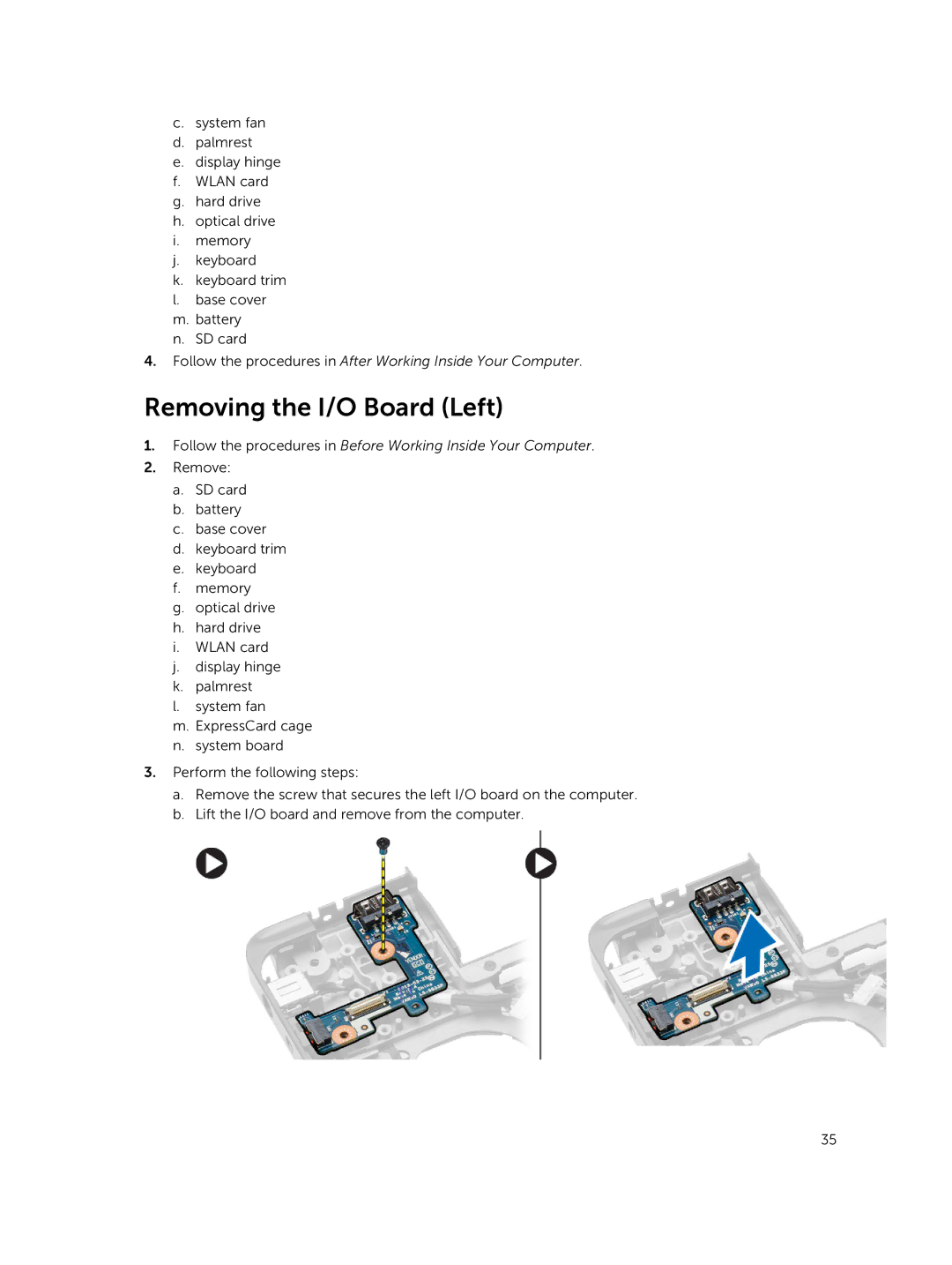 Dell E5440 owner manual Removing the I/O Board Left 