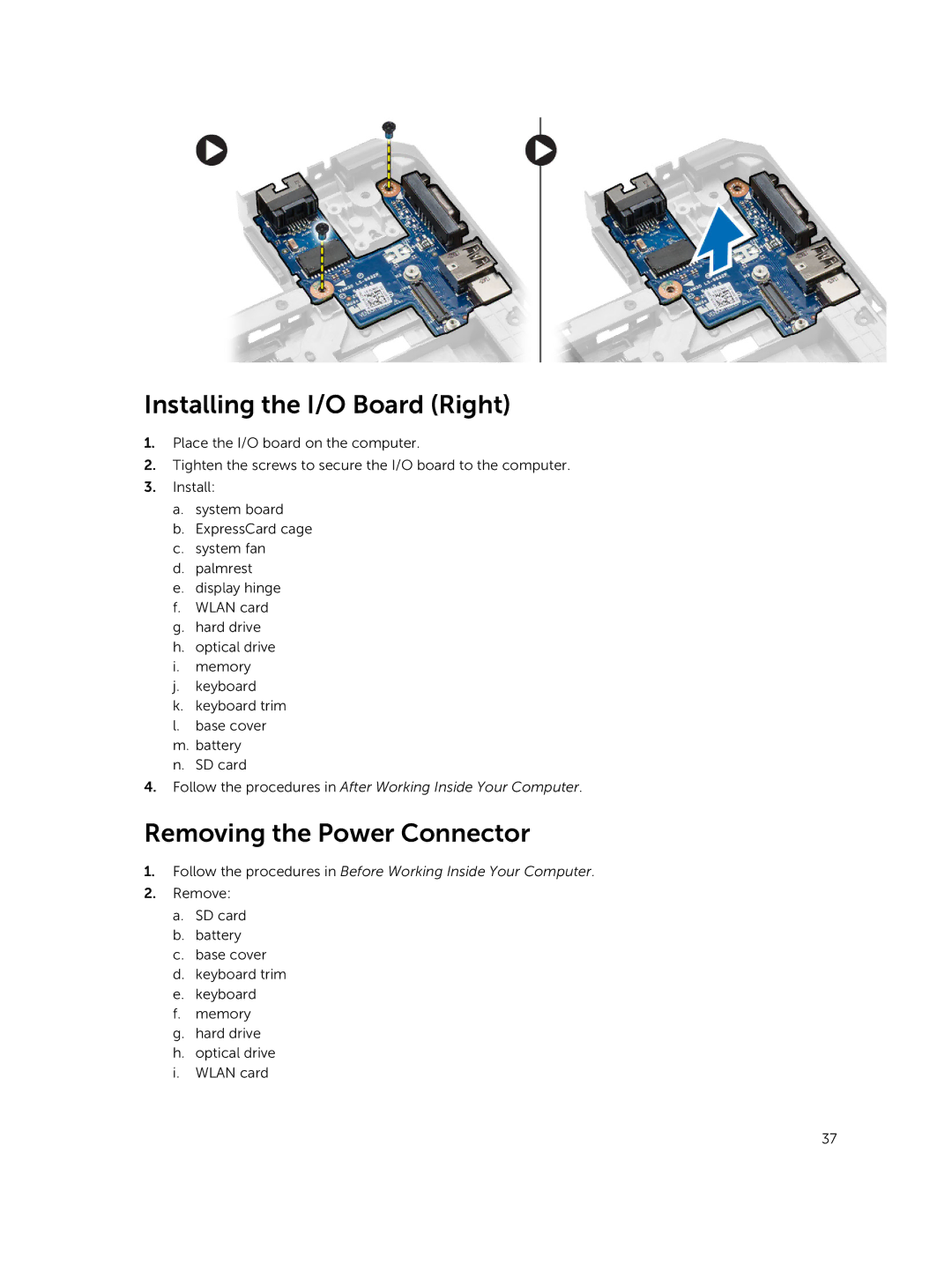 Dell E5440 owner manual Installing the I/O Board Right, Removing the Power Connector 