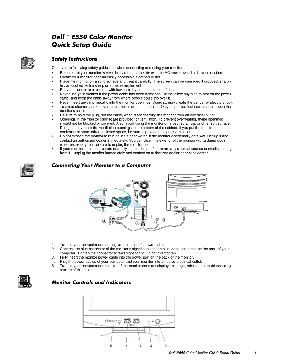 Dell E550 setup guide 6DIHW\4XLFN,QVWUXFWLRQV6HWXS*XLGH, 0RQLWRU&RQWUROVsection of this guide. DQG,QGLFDWRUV 