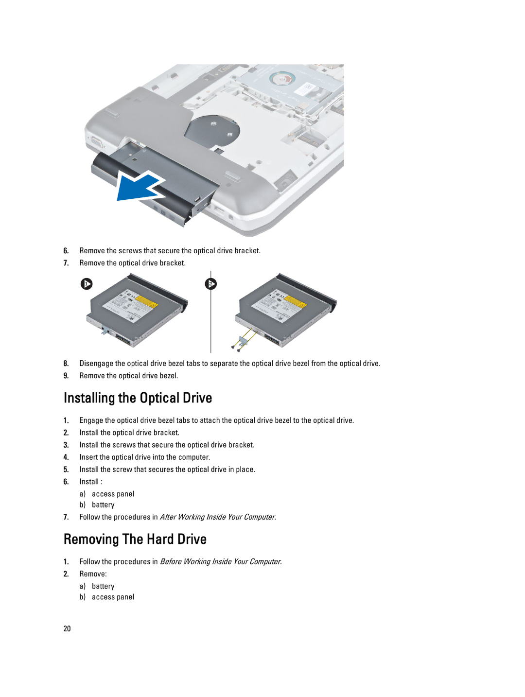 Dell E5530 owner manual Installing the Optical Drive, Removing The Hard Drive 