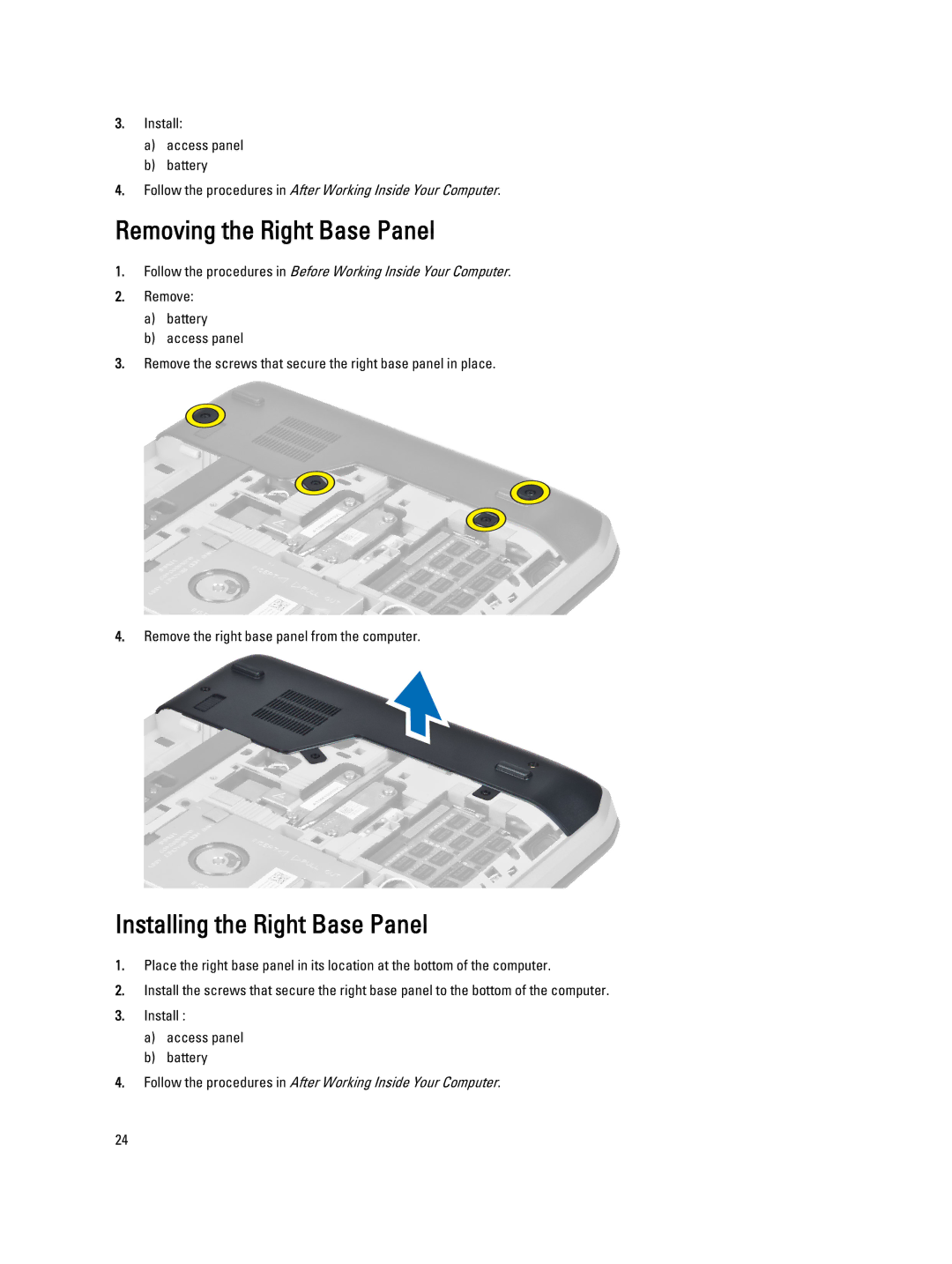 Dell E5530 owner manual Removing the Right Base Panel, Installing the Right Base Panel 