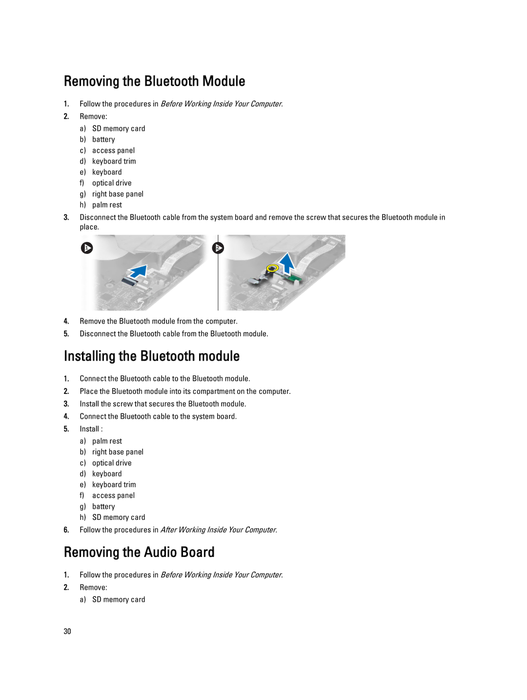 Dell E5530 owner manual Removing the Bluetooth Module, Installing the Bluetooth module, Removing the Audio Board 