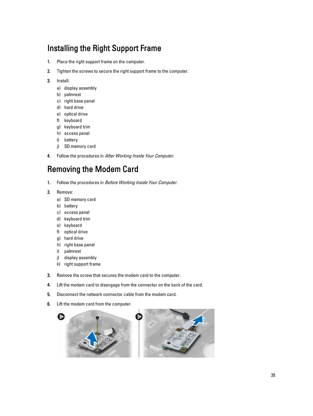 Dell E5530 owner manual Installing the Right Support Frame, Removing the Modem Card 