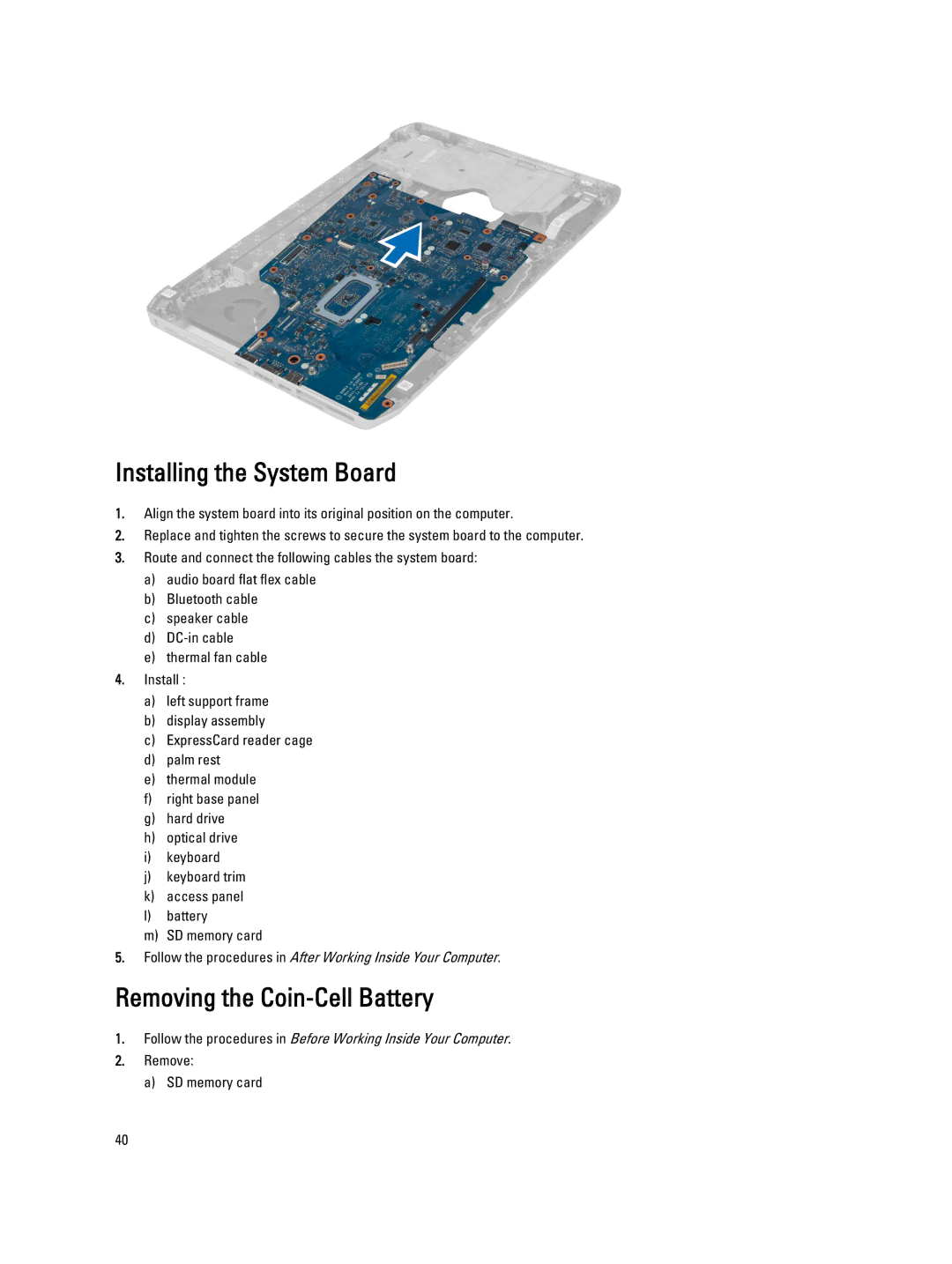 Dell E5530 owner manual Installing the System Board, Removing the Coin-Cell Battery 