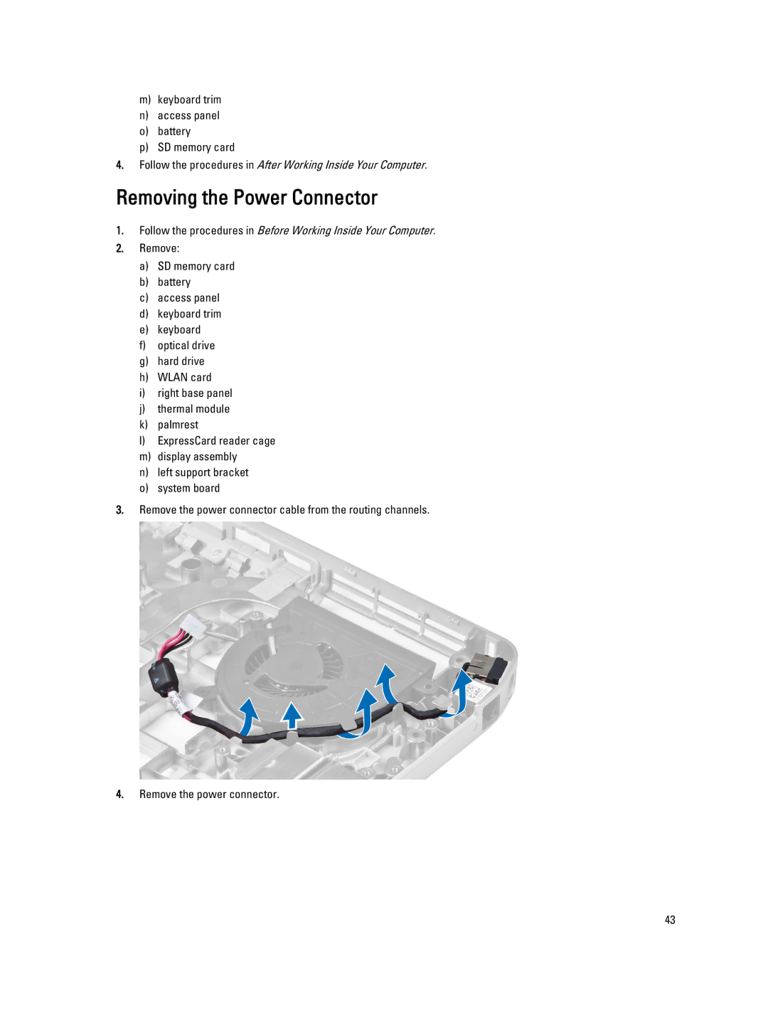 Dell E5530 owner manual Removing the Power Connector 