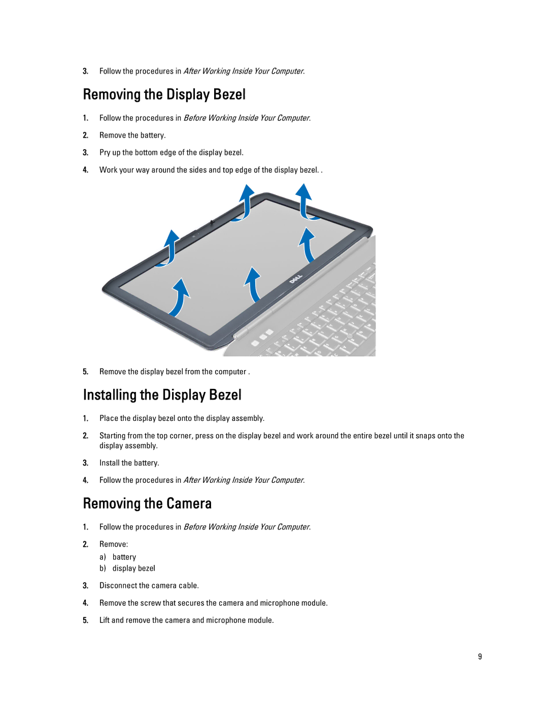 Dell E5530 owner manual Removing the Display Bezel, Installing the Display Bezel, Removing the Camera 