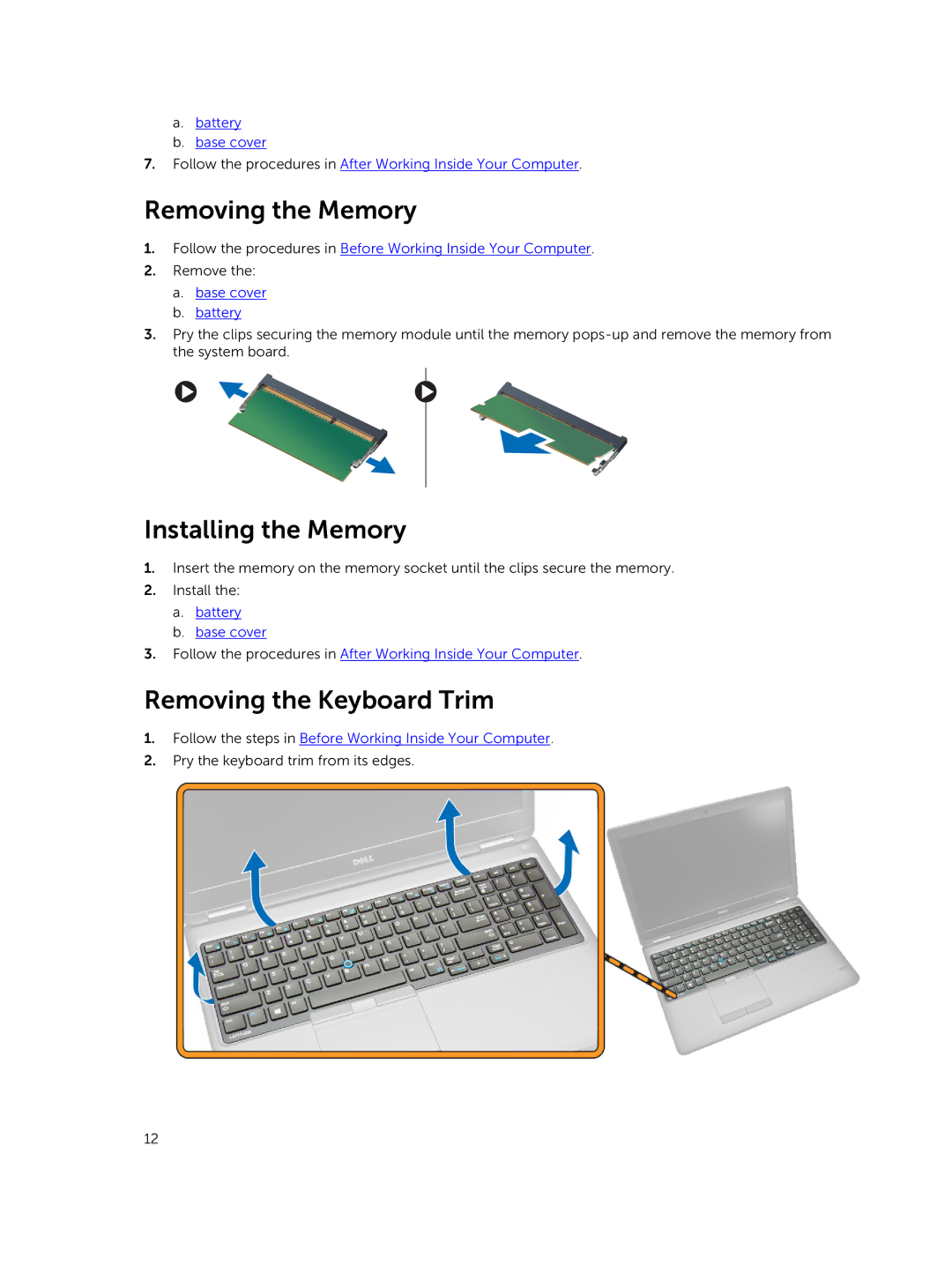 Dell E5550 owner manual Removing the Memory, Installing the Memory, Removing the Keyboard Trim 