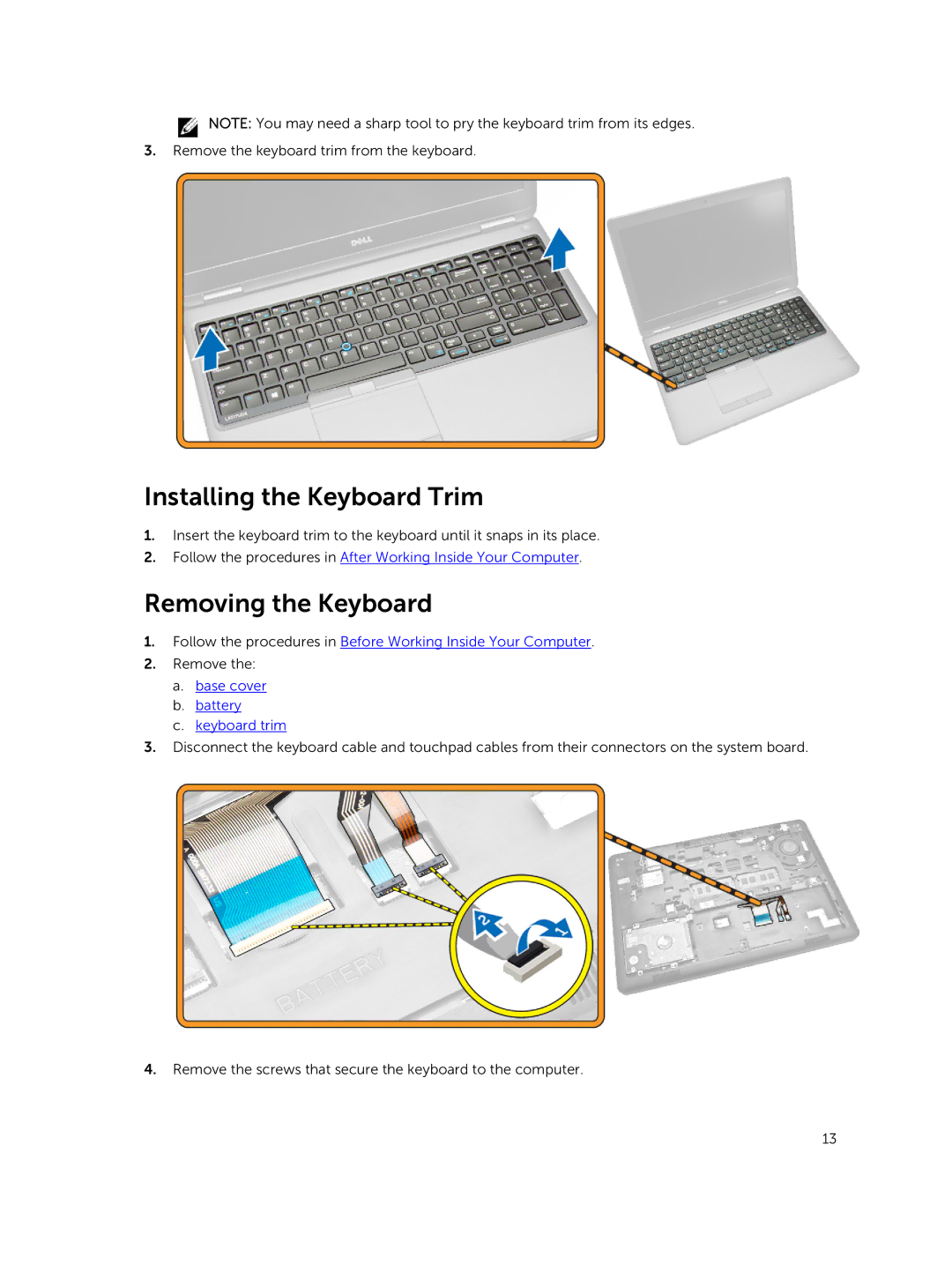 Dell E5550 owner manual Installing the Keyboard Trim, Removing the Keyboard 