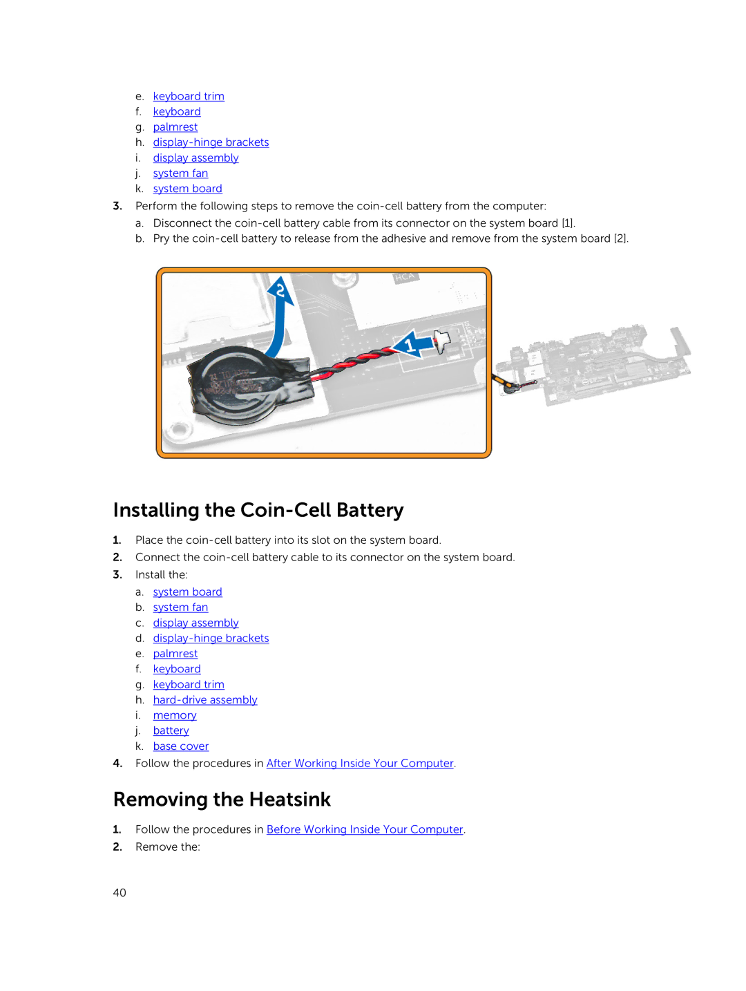 Dell E5550 owner manual Installing the Coin-Cell Battery, Removing the Heatsink 