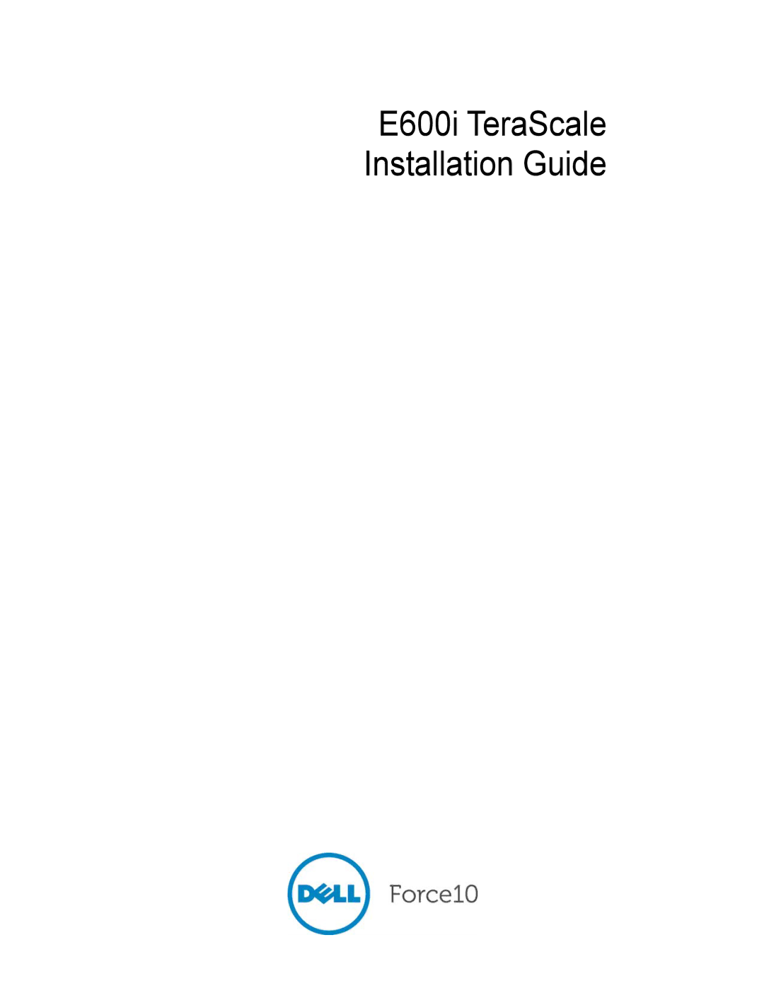 Dell E600I manual E600i TeraScale Installation Guide 