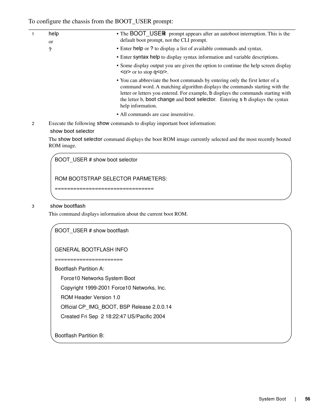 Dell E600I manual To configure the chassis from the Bootuser prompt, Help 