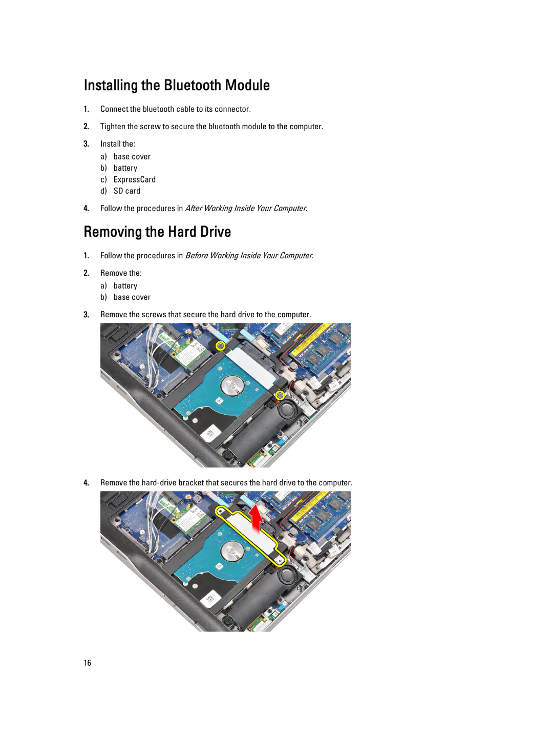 Dell E6230 owner manual Installing the Bluetooth Module, Removing the Hard Drive 