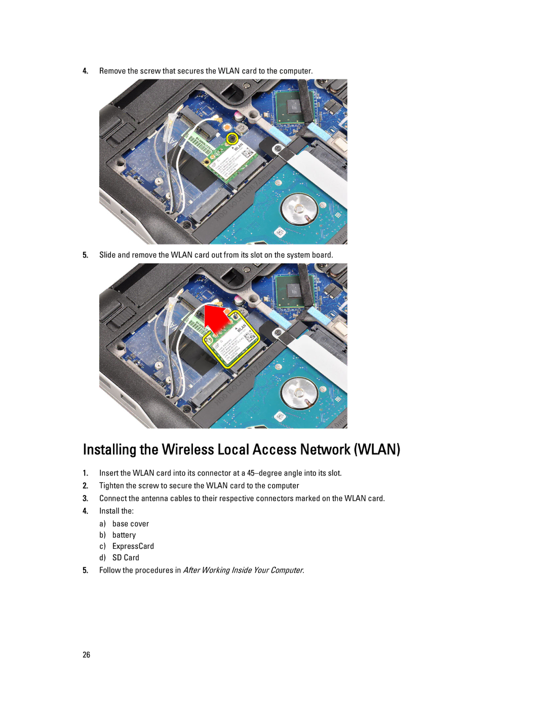 Dell E6230 owner manual Installing the Wireless Local Access Network Wlan 