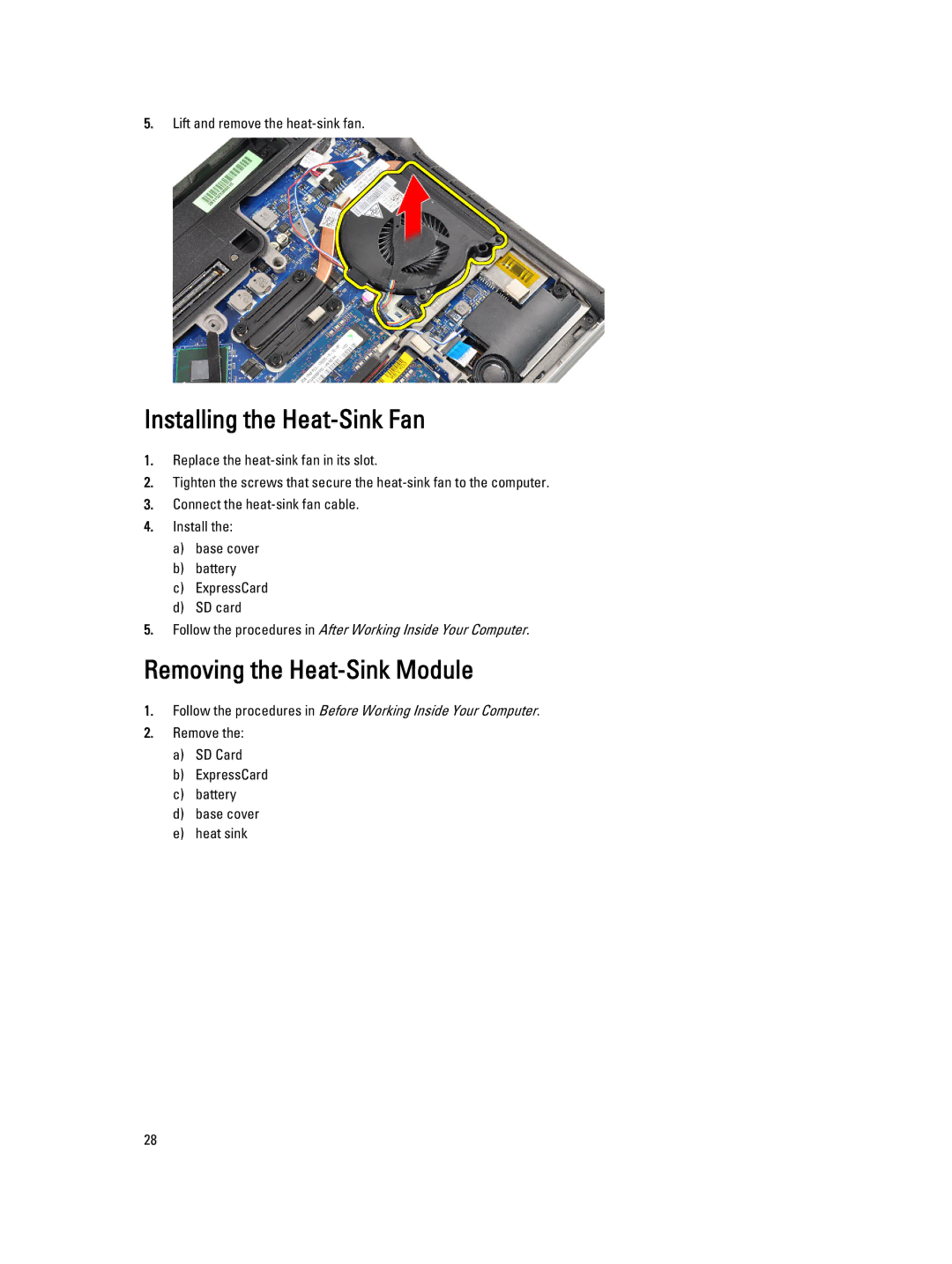 Dell E6230 owner manual Installing the Heat-Sink Fan, Removing the Heat-Sink Module 