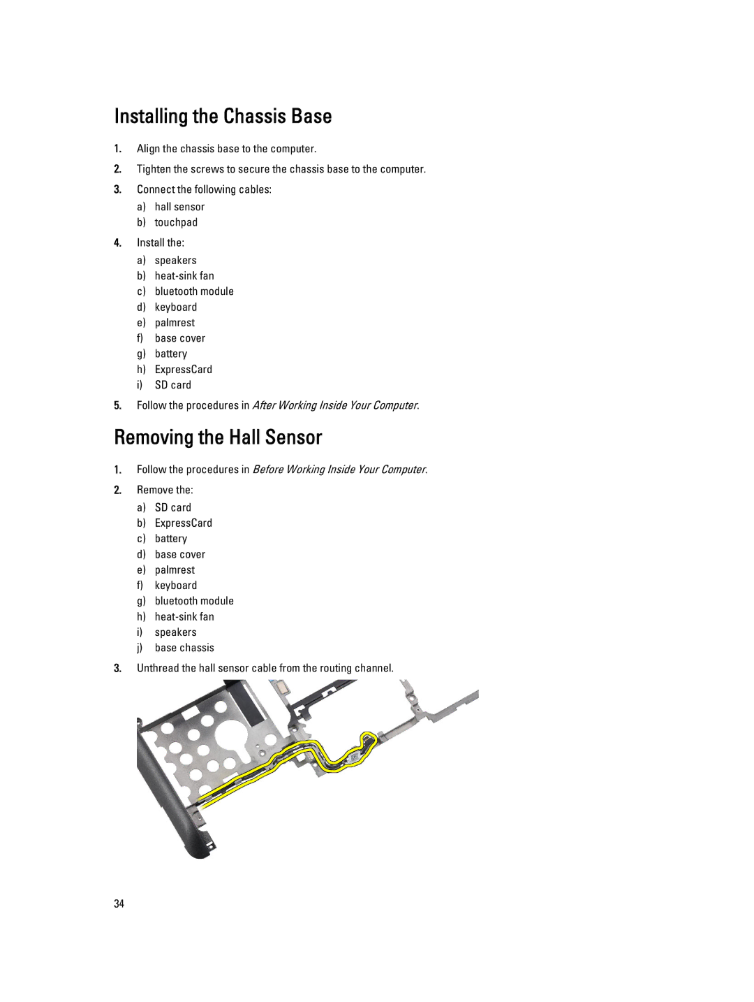 Dell E6230 owner manual Installing the Chassis Base, Removing the Hall Sensor 