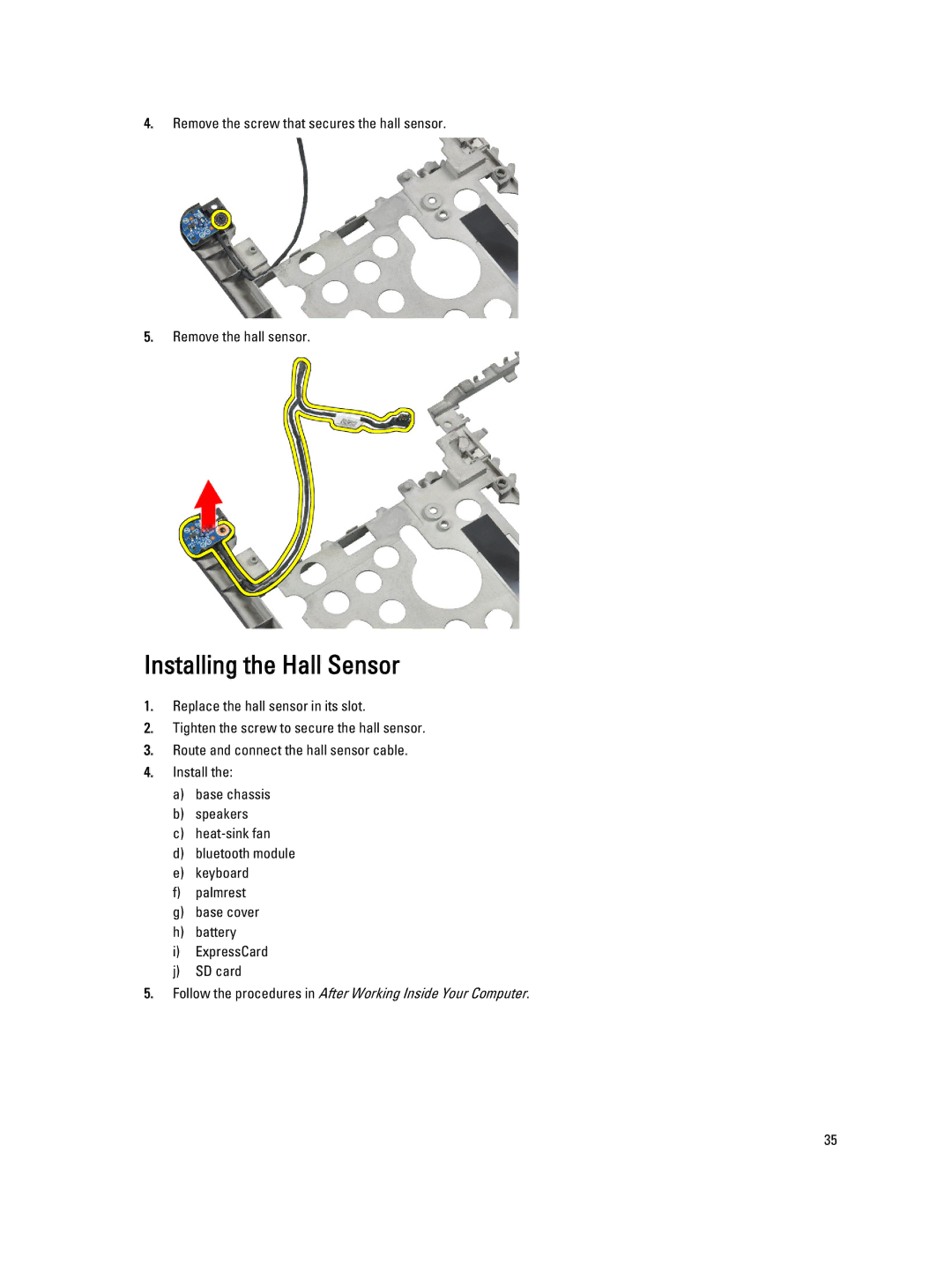 Dell E6230 owner manual Installing the Hall Sensor 