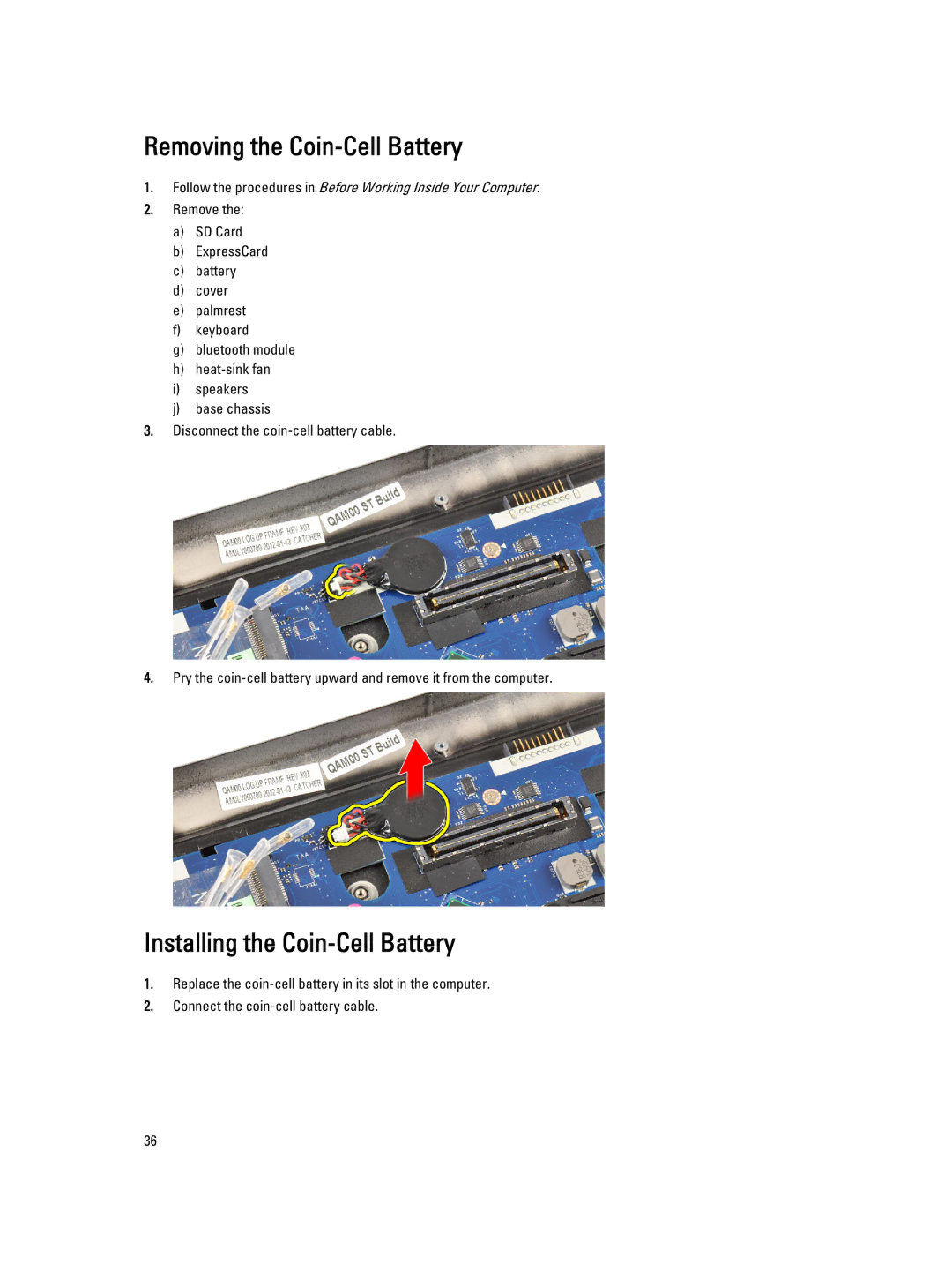 Dell E6230 owner manual Removing the Coin-Cell Battery, Installing the Coin-Cell Battery 