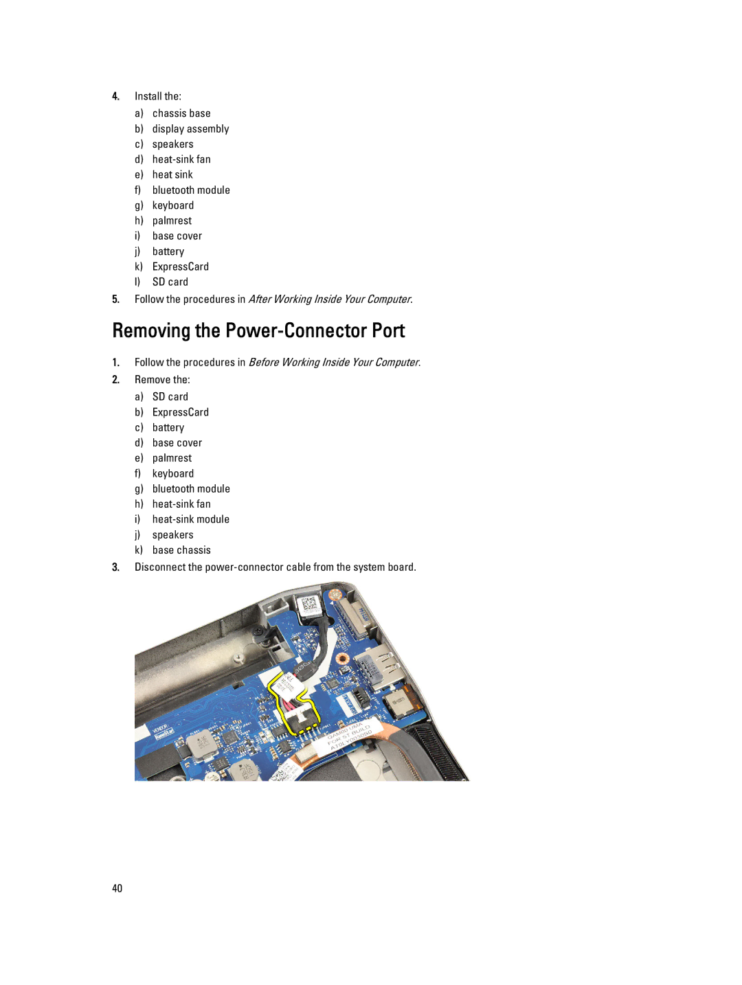 Dell E6230 owner manual Removing the Power-Connector Port 